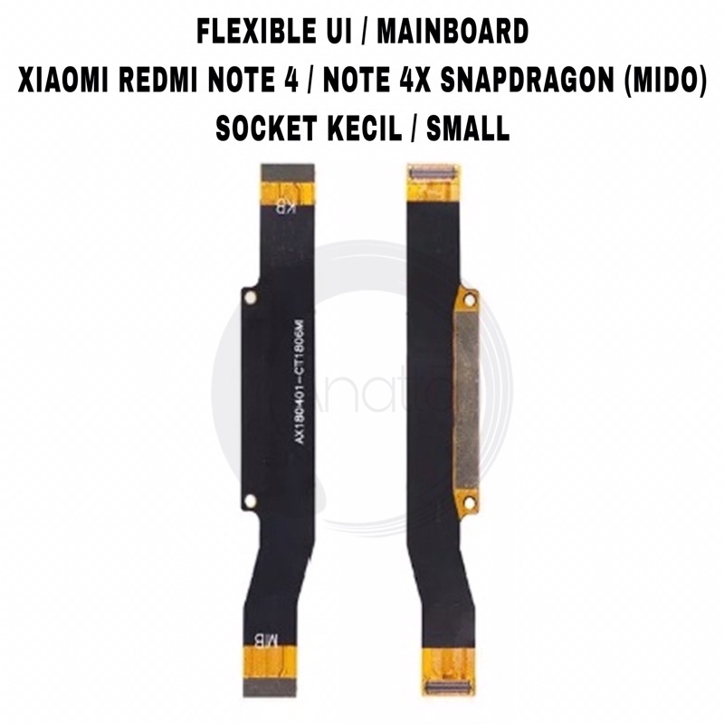 FLEXIBLE UI BOARD XIAOMI REDMI NOTE 4X SNAPDRAGON SOCKET SMALL CON / KECIL MIDO / FLEX CON CONNECTOR MAINBOARD