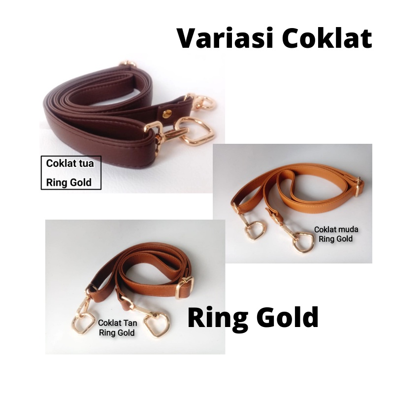 Strap 2 cm Variasi Coklat Ring Gold+ ring D Tali Tas Selempang kulit sintetis Ring SILVER Tebal high quality /HANDLE TAS SLINGBAG/slempangWanita