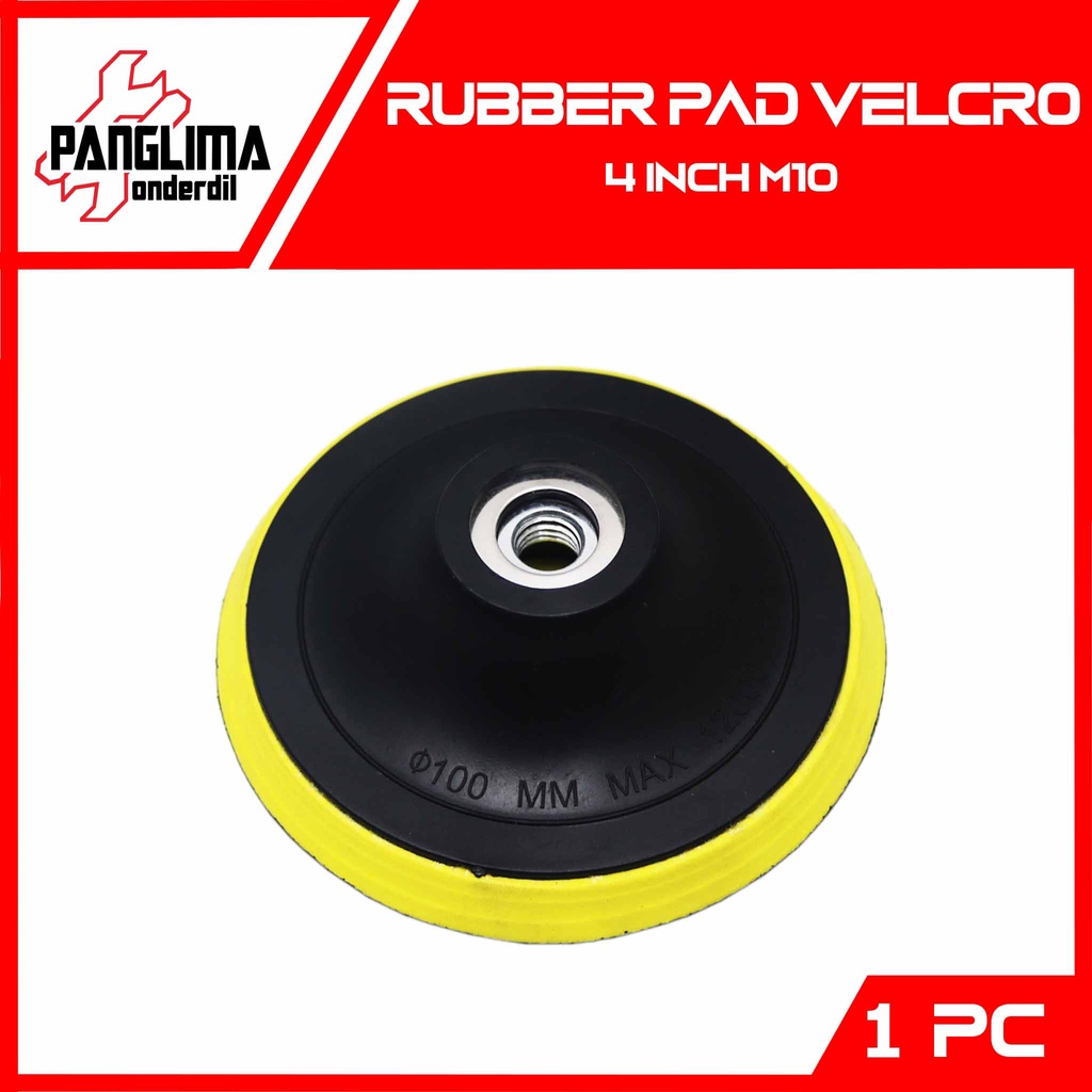 Rubber Pad Velcro M10-4In-4 Inch-4 Tatakan-Gerinda Tangan Bulat Perekat Amplas-Polishing