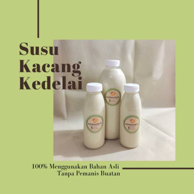 

Susu Kacang Kedelai murni 100% Homemade Tanpa bahan pengawet