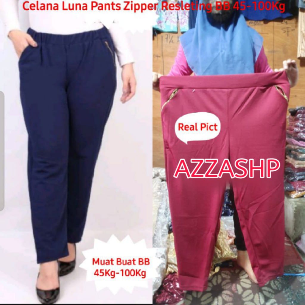 Celana Luna Pants Zipper Resleting BB 45Kg-100Kg/UK Standar-Jumbo-Super Jumbo