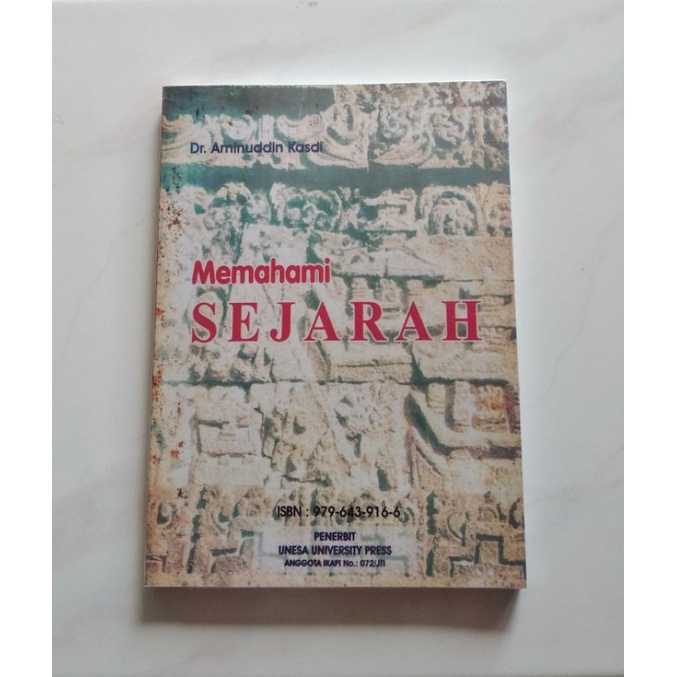 Buku Memahami Sejarah - Pengantar Ilmu Sejarah Pendidikan Sejarah