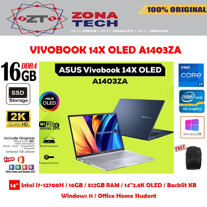 ASUS VIVOBOOK 14X OLED A1403ZA - i7-12700H - 16GB - 512GB SSD -  BACKLIT KB - 14&quot;2.8K OLED - WIN11 - OHS