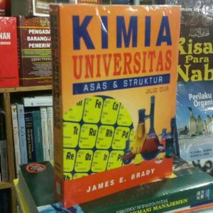 Buku Murah Kimia Universitas Asas Struktur Jilid Dua Pengarang James E Brady Baru