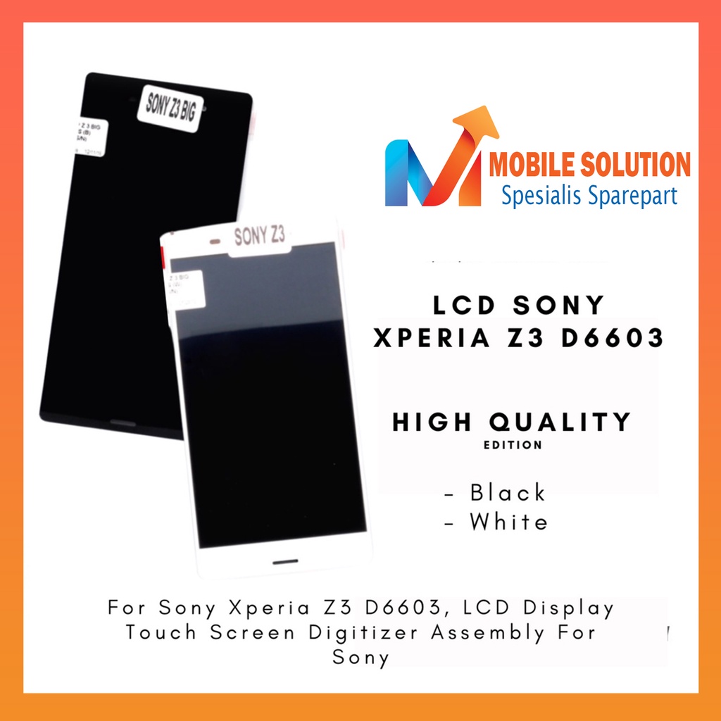 Grosir LCD Xperia Z3 D6603 ORIGINAL 100% Fullset Touchscreen Garansi 1 Bulan + Packing / Bubbel