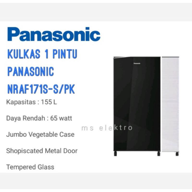 Lemari Es Kulkas Panasonic 1 pintu NRAF171S-S NARAF171S-PK