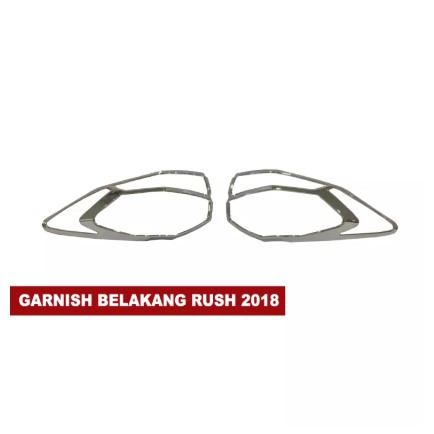 GARNIS LAMPU BELAKANG TOYOTA RUSH 2018 KROM/ CHROME