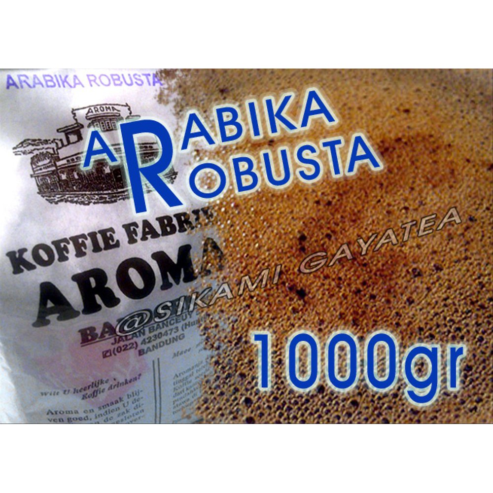 

KOPI AROMA ARABIKA ROBUSTA 1000gr Limited