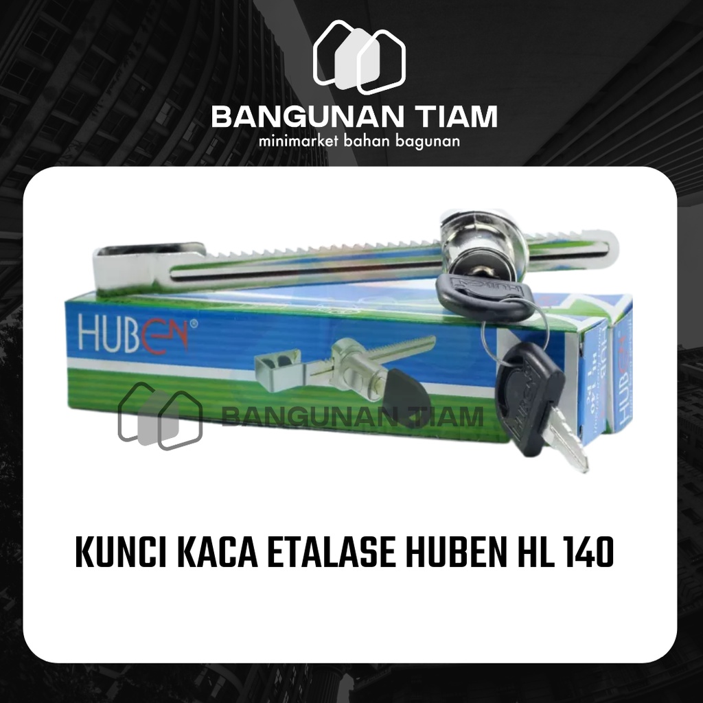 KUNCI KACA ETALASE HUBEN HL 140 ~ KUNCI KACA GERGAJI HUBEN ~ KUNCI KACA GESER GERIGI