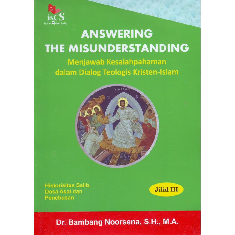 BUKU ROHANI ANSWERING THE MISUNDERSTANDING JILID III