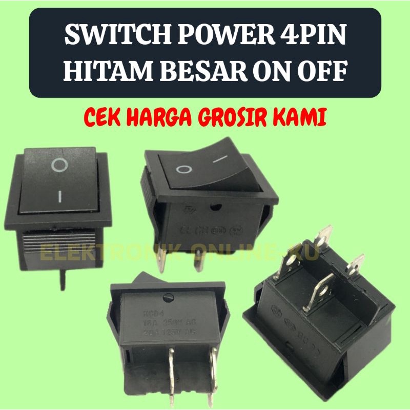 SWITCH POWER 4PIN HITAM BESAR ON OFF