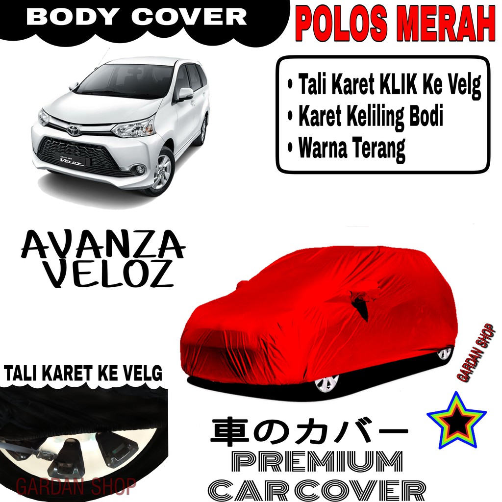 Sarung Mobil AVANZA VELOZ Polos MERAH Body Cover Penutup Body Avanza PREMIUM