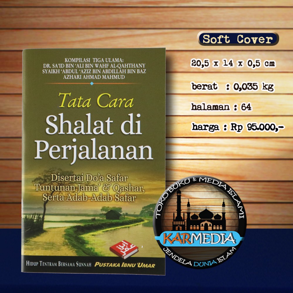 Tata Cara Shalat Di Perjalanan Doa Safar Jama Qashar Adab Safar Pustaka Ibnu Umar Karmedia Shopee Indonesia