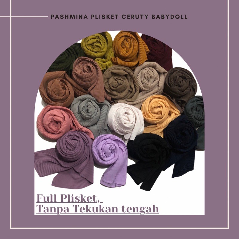 PASHMINA PLISKET CERUTY BABYDOLL FULL PLISKET TANPA GARIS TENGAH