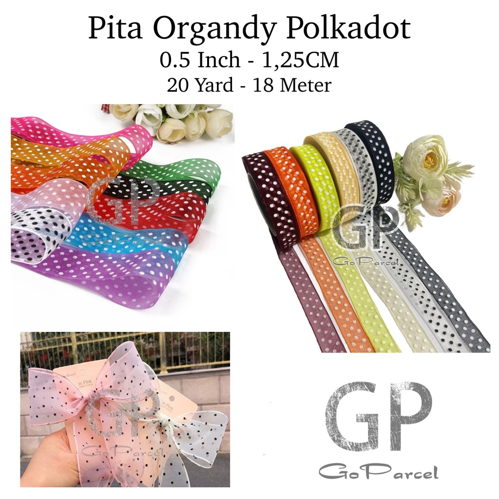 ( Rol 20 Yard ) ORGANZA SILK POLKADOT RIBBON 12MM 25MM - PITA KADO ORGANDY ORGANZA ONDE 0.5INCH (1.25CM) / PITA ORGANDI DOT 1IN 2,5CM