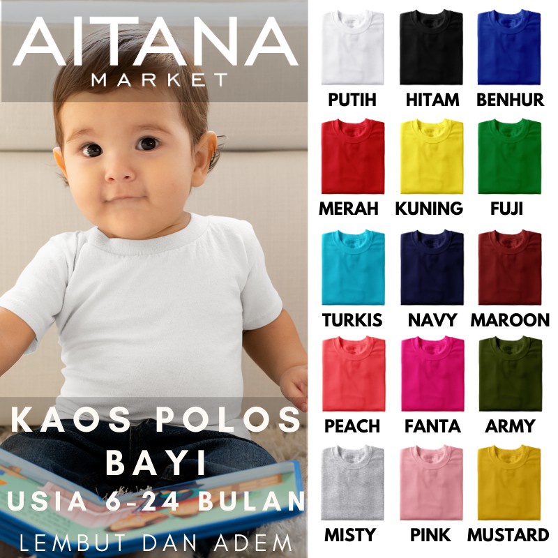 Aitana Kaos Polos Bayi 6 sampai 24 Bulan Katun Combed 30s Premium