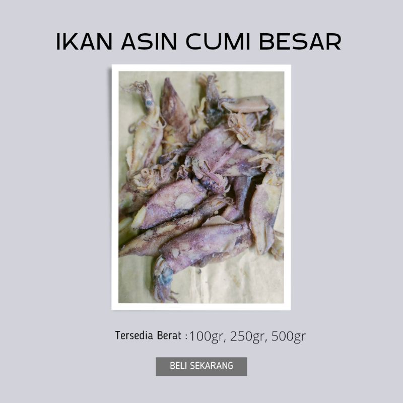 

IKAN ASIN CUMI UKURAN BESAR 100gr/250gr/500gr