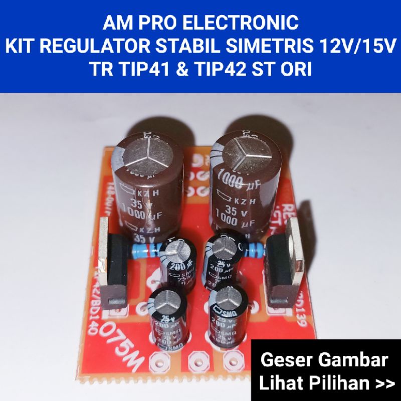 Jual Kit PSU Regulator Stabil Simetris CT 12V 15V Indonesia|Shopee