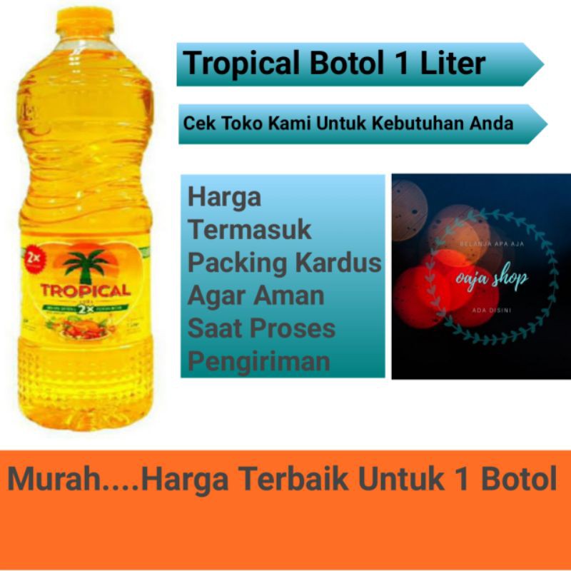 

Minyak Tropical 1 Liter Kemasan Botol