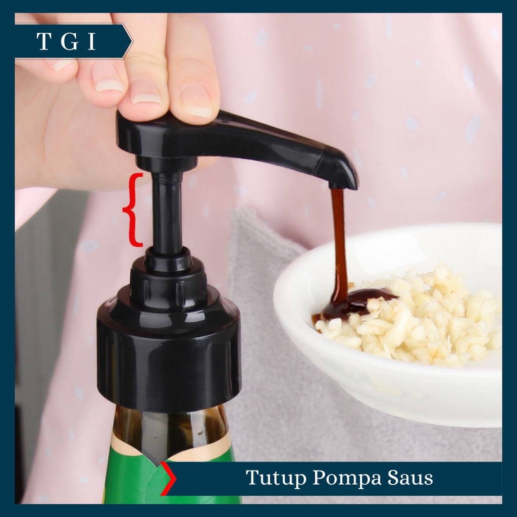 TGI - ALAT POMPA BOTOL SIRUP / PUMP SYRUP / POMPA BOTOL MONIN / POMPA KECAP