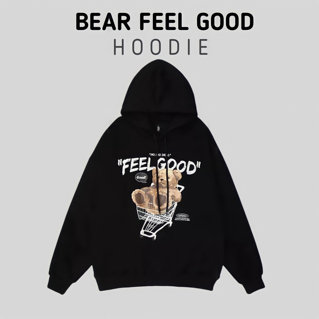 Hoodie Bear Feel Good Hodie Beruang Unisex Cewek Cowok Hudie Sweater Hitam Pira Hodie Teddy Beer Wan