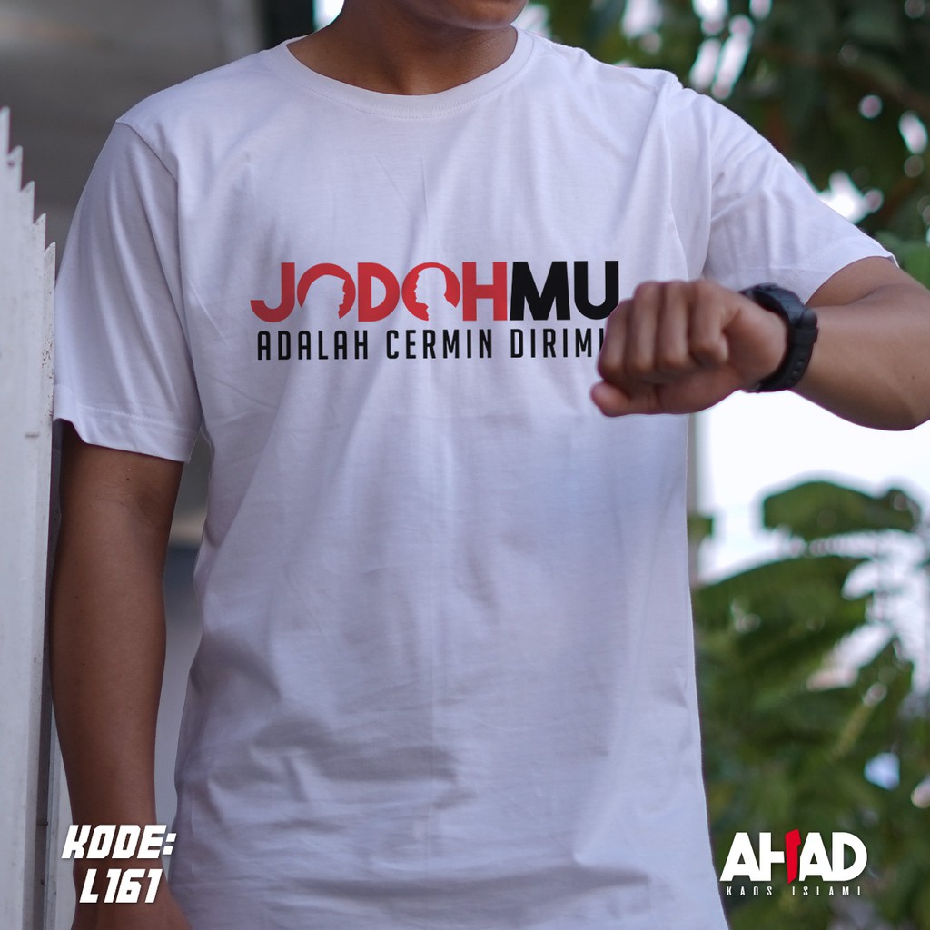 Kaos Islami Ahad - Jodohmu Adalah Cerminan Dirimu - L158