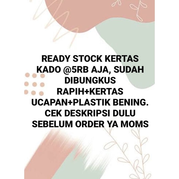 

Kertas Kado , sebelum order chat admin dulu ya moms