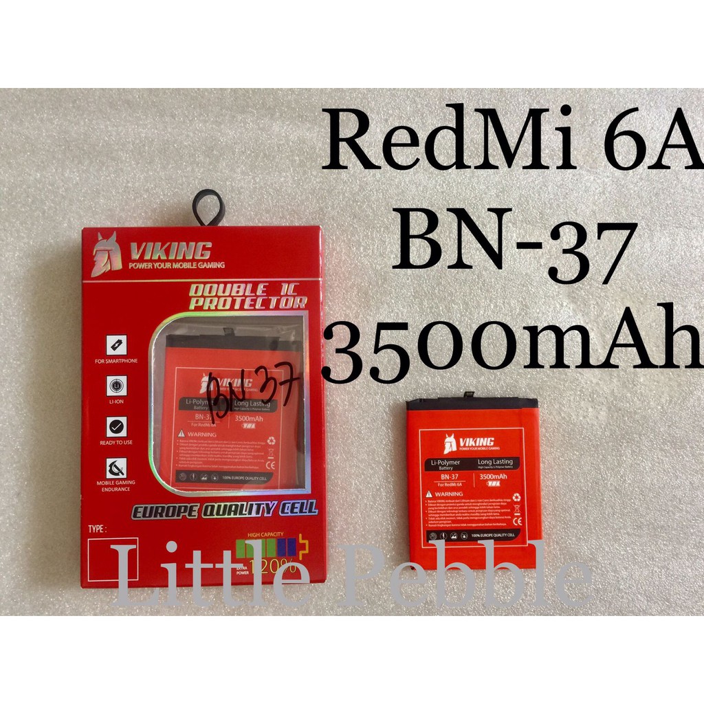 Baterai BN37 Viking 3500mAh - Xiaomi RedMi 6 - 6A BN-37 -Batre Batere