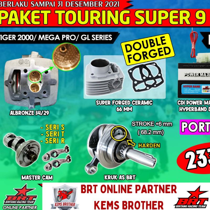 PAKET BRT TIGER TOURING SUPER 9 BOREUP 233CC