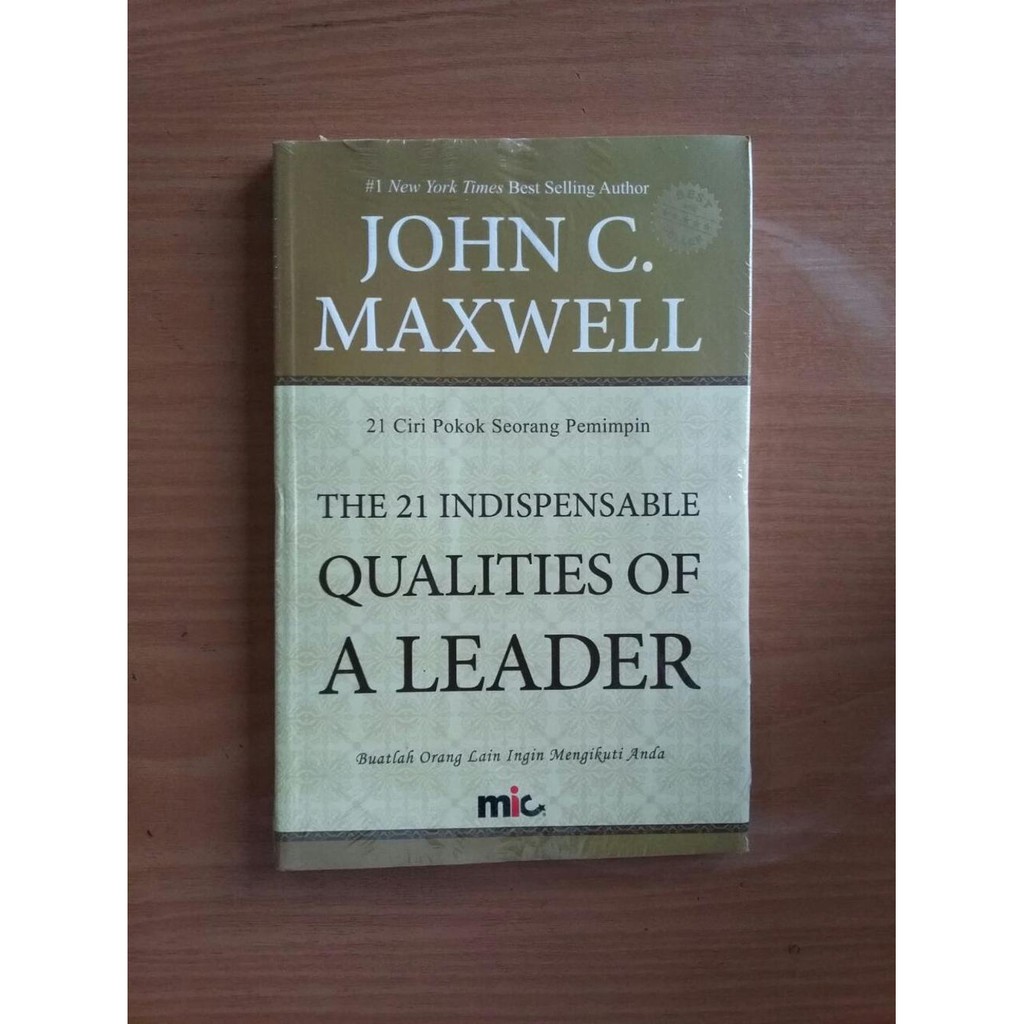 Jual The 21 Indispensable Qualities Of A Leader Murah