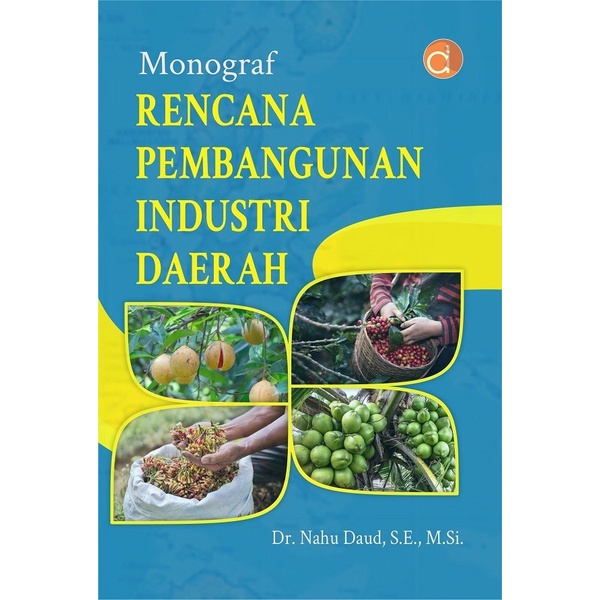 Monograf Rencana Pembangunan Industri Daerah - bw