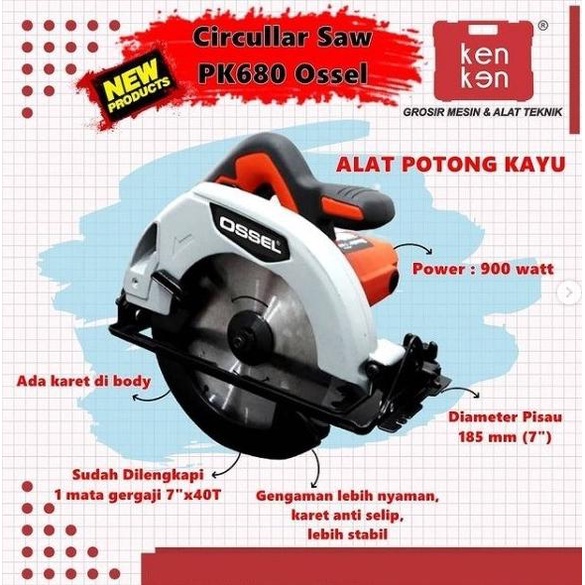 Gratis Mata Mesin Gergaji Kayu Pk680 Mesin Circular Saw Pk680 Ossel Termurah