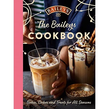 The Baileys Cookbook