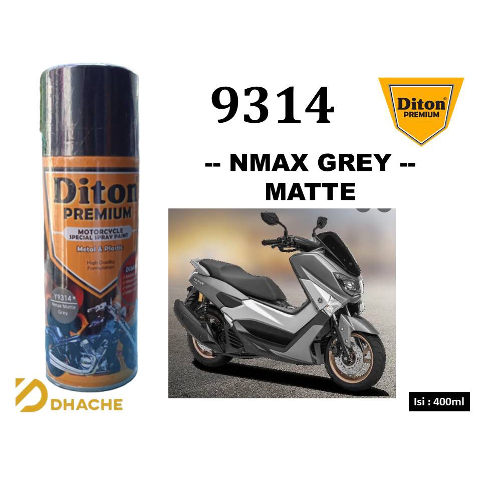 Cat Pilox Diton Premium Yamaha Nmax Matte Grey 9314 400ml Warna Abu Doff Dop pilok pylox pylok