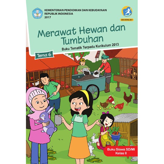 BUKU PAKET TEMATIK SD KELAS 2 TEMA 6 K13 EDISI REVISI TERBARU
