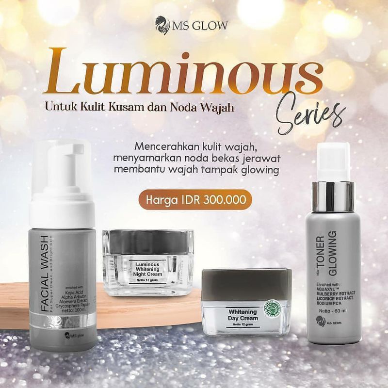 PAKET LUMINOUS MS GLOW/PAKET MENCERAHKAN (100% Ori/member resmi ber id card) free box kosmetik canti
