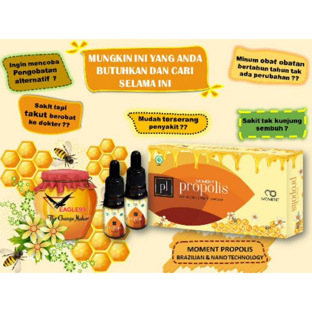 Propolis moment