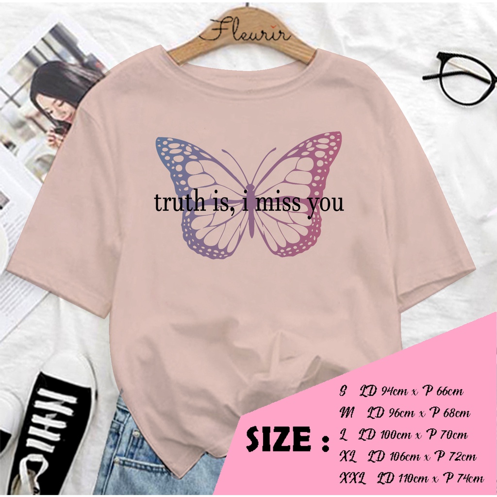 FLEURIR - COD KAOS TRUTH IS BUTTERFLY WANITA PRIA REMAJA DEWASA UNISEX TSHIRT JUMBO