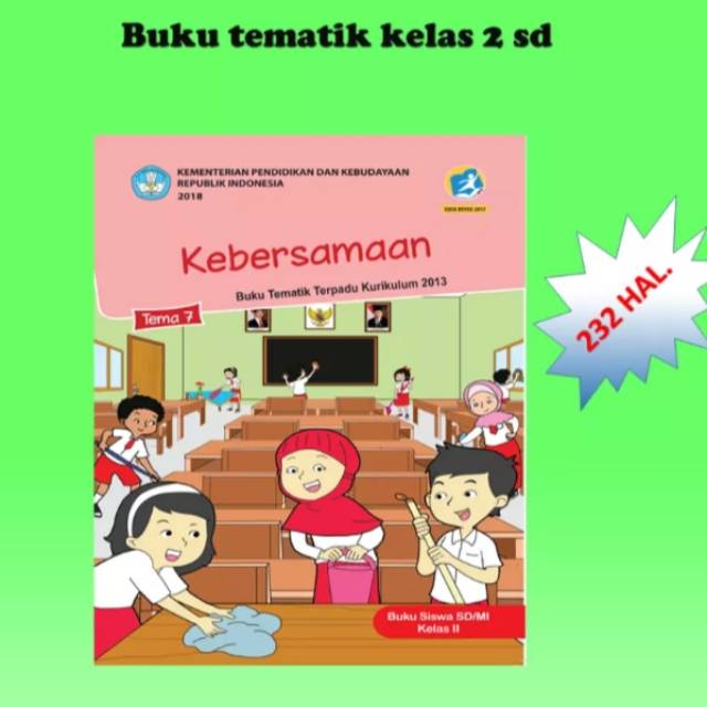 Buku siswa tematik k13 Dikbud kls 2 tema 7 smtr 2