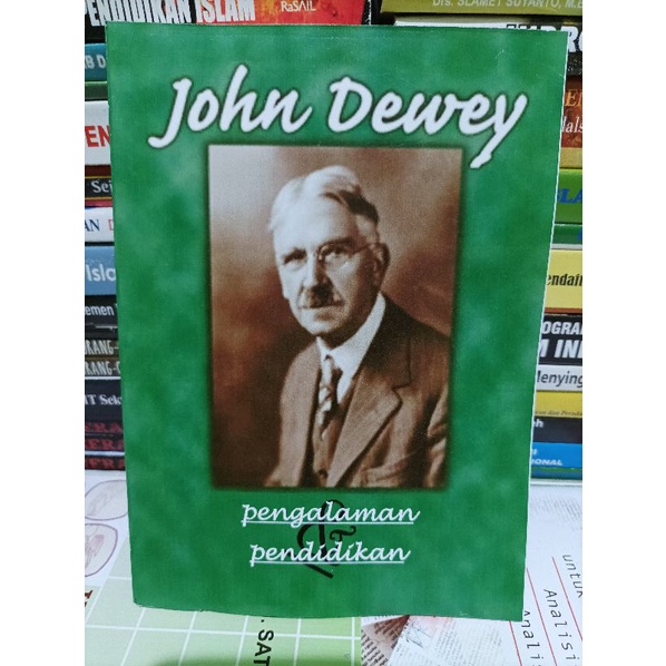 PENGALAMAN DAN PENDIDIKAN john dewey