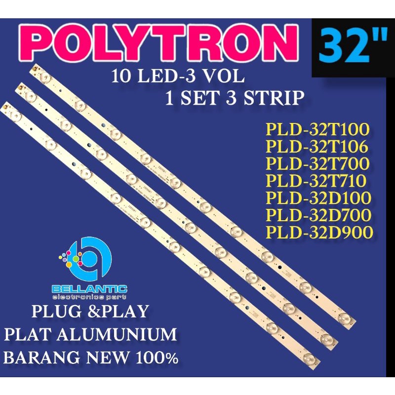 BACKLIGHT TV LED 32"INCH POLYTRON 10KANCING 3VOL PLD32T100-32T106-32T700-32T710-32D100-32D700-32D900