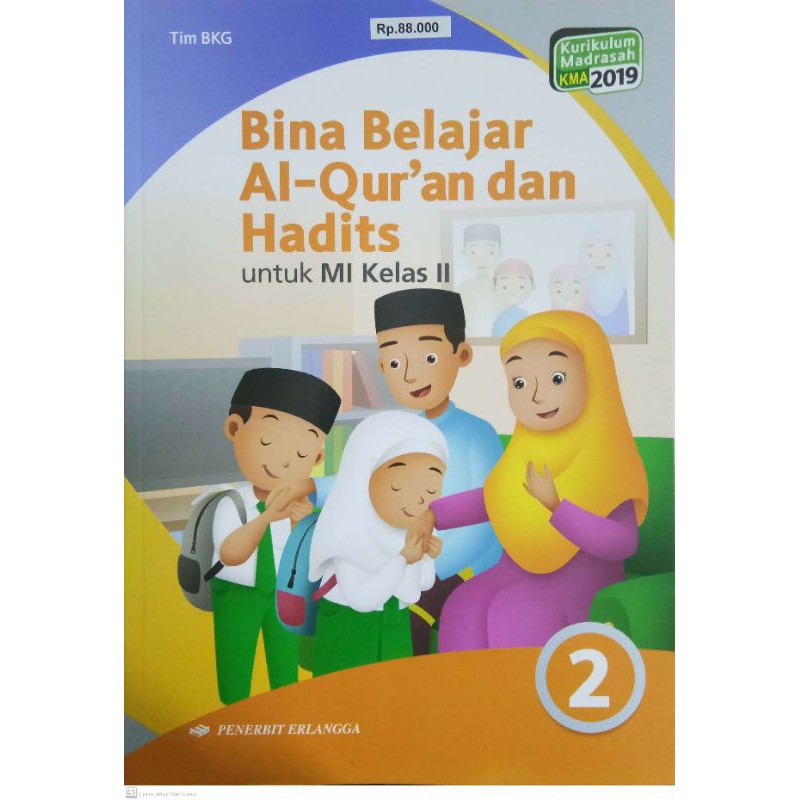 

ORI buku bina belajar Alquran hadist k13 untuk kelas 2 penerbit Erlangga