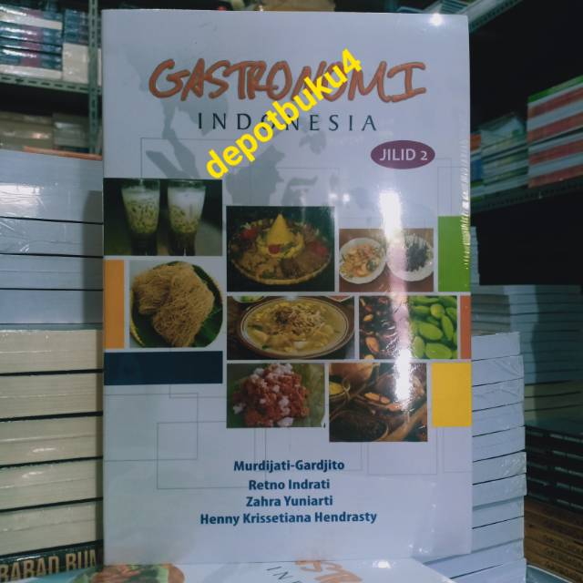 Buku Original: Gastronomi Indonesia Jilid 2 ( GASTRONOMI INDONESIA JILID 2 )