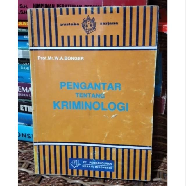 

BUKU ORIGINAL PENGANTAR TENTANG KRIMINOLOGI PENULIS PROF. MR. W.A. BONGER