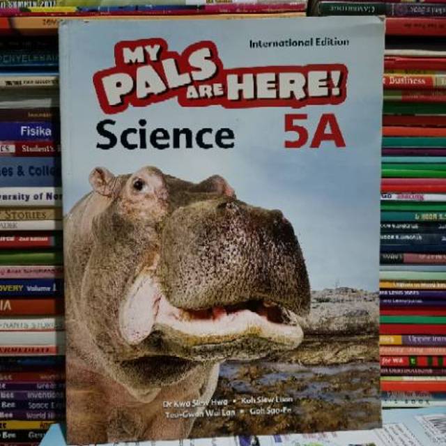MY PALS ARE HERE SCIENCE 5A