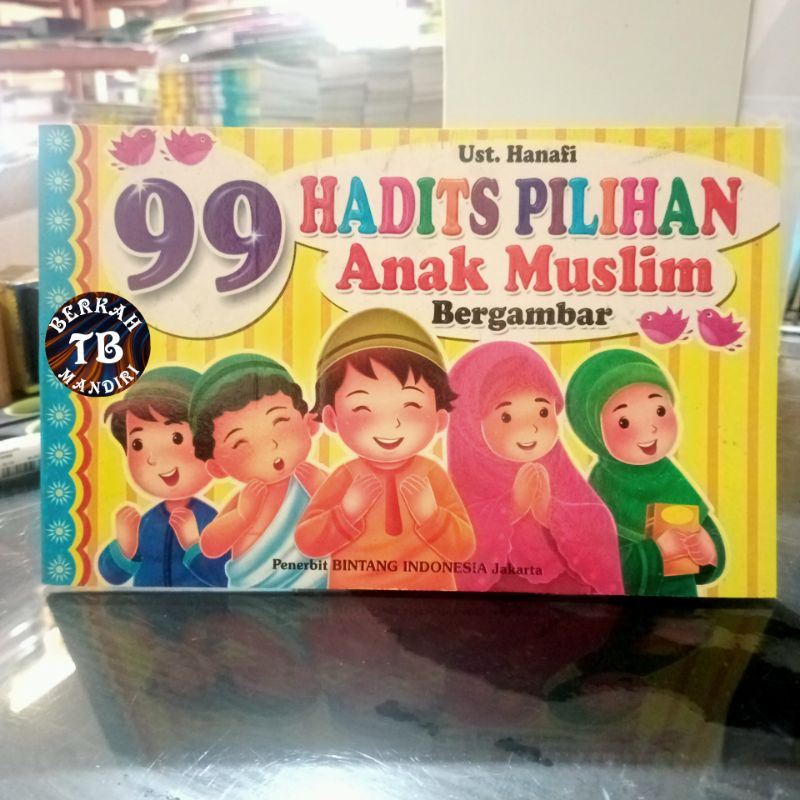 buku 99 hadish pilihan anak muslim 104 halaman (16×24.5cm)