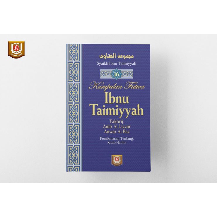 Majmu Fatawa - Kumpulan Fatwa Ibnu Taimiyyah jilid 16