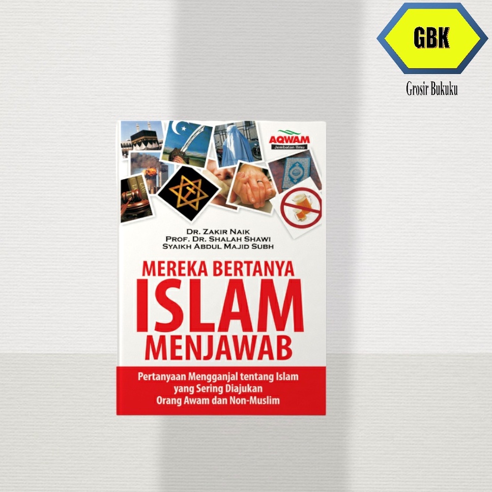 Mereka Bertanya Islam Menjawab