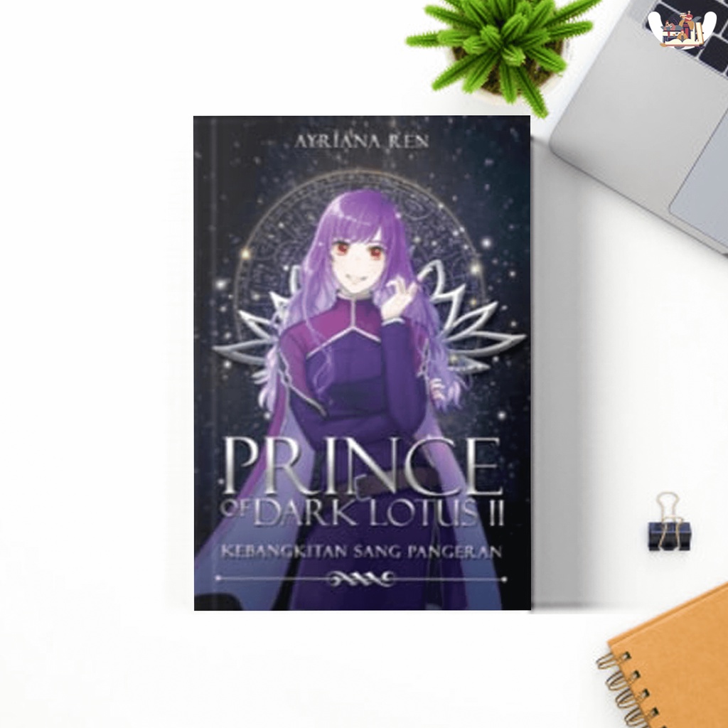 Novel Prince Of Dark Lotus 1 & 2 karya ayriana_ren-1