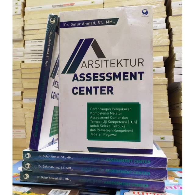 Arsitektur Assessment Center - Dr. Gofur Ahmad ST., MM.,